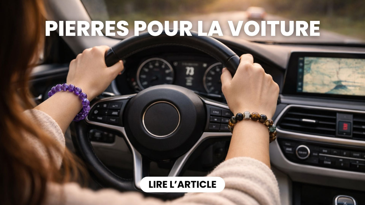 6 Pierres à Avoir dans sa Voiture