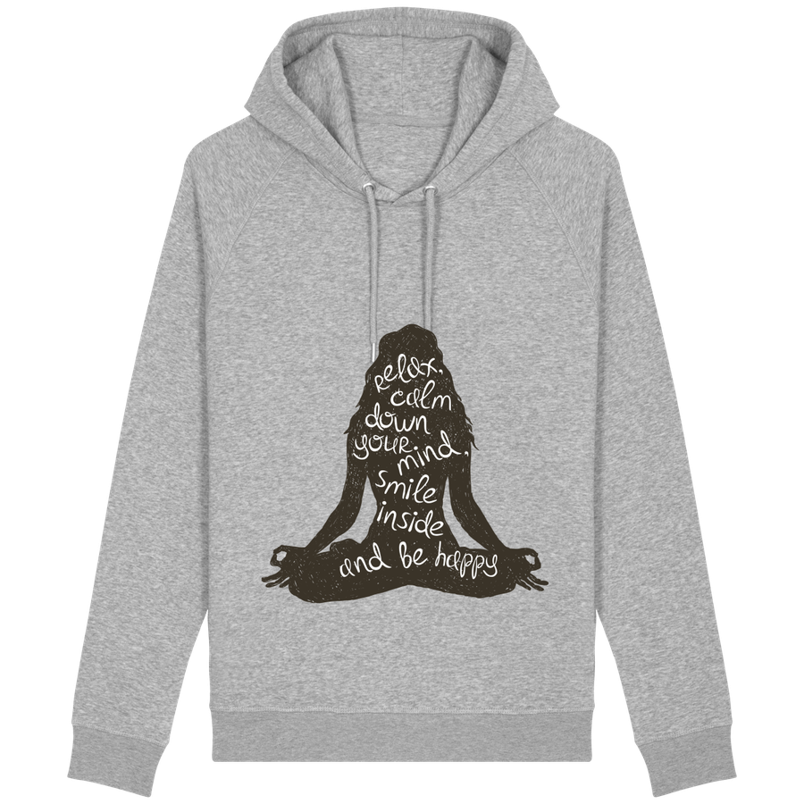Sweat à capuche «Relax, Calm your down your Mind, Smile Inside and Be Happy» UNISEXE à Poche latéral